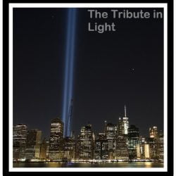 The Tribute in Light remembering 9/11