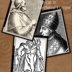 Why cats were hated in Medieval Europe