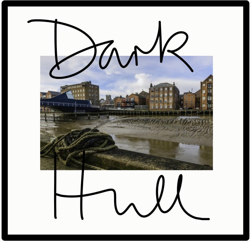 Dark and Dingy Hull