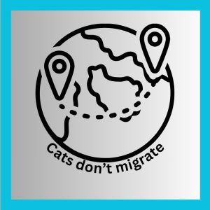 Cats don't migrate
